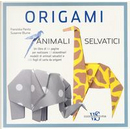 Origami. Animali selvatici. Ediz. a colori. Con gadget by Franziska Panitz, Susanne Blume