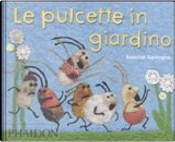 Le pulcette in giardino by Beatrice Alemagna