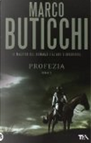 Profezia by Marco Buticchi