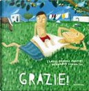 Grazie! by Bernardo Carvalho, Isabel Minhós Martins