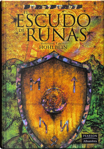 El escudo de runas by Wolgang y Heike Hohlbein