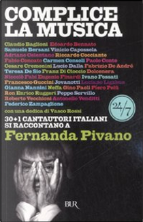 Complice la musica by Fernanda Pivano