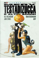 Merv Testadizucca e altri sogni by Albert Monteys, Bill Willingham, Duncan Fegredo, Jason Little, John Stokes, Kevin Nowlan, Mark Buckingham, Niko Henrichon