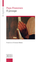 Il presepe by Francesco (Jorge Mario Bergoglio)