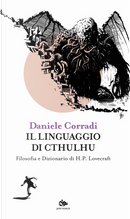 Il linguaggio di Cthulhu by Daniele Corradi