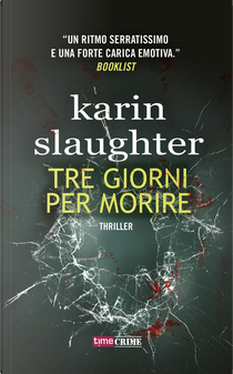 Tre giorni per morire by Karin Slaughter