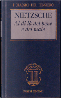 Al di là del bene e del male by Friedrich Nietzsche