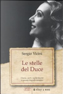 Le stelle del Duce by Sergio Vicini