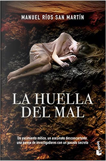 La huella del mal by Manuel Ríos San Martín