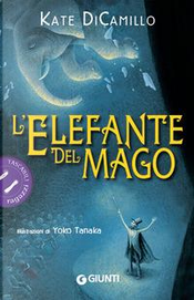 L'elefante del mago by Kate Dicamillo