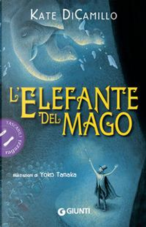 L'elefante del mago by Kate Dicamillo