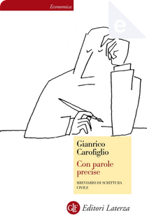 Con parole precise by Gianrico Carofiglio