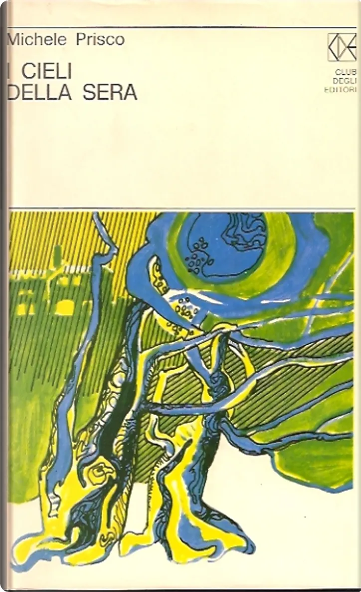 I cieli della sera romanzo Michele Prisco 1971 Club degli editori CDE narrativa 
