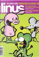 Linus by Charles M. Schulz, Danilo Maramotti, Darby Conley, Garry B. Trudeau, Giuseppe Culicchia, Hélène Bruller, Jim Meddick, Mario Natangelo, Ralf König, Riccardo Marassi, Richard Thompson, Scott Adams, Stefano Disegni, Stephan Pastis