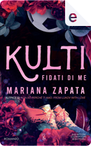 Fidati di me. Kulti by Mariana Zapata