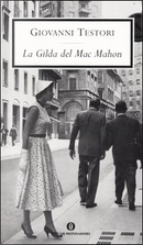 La Gilda del Mac Mahon by Giovanni Testori
