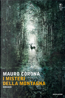 I misteri della montagna by Mauro Corona