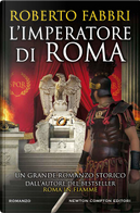 L'imperatore di Roma by Roberto Fabbri