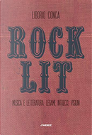 Rock Lit by Liborio Conca