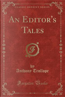 An Editor's Tales (Classic Reprint) by Anthony Trollope