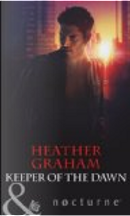 Keeper of the Dawn by Heather Graham