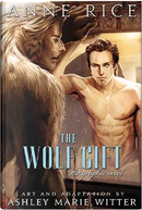 The Wolf Gift by Ashley Marie Witter
