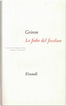 Le fiabe del focolare by Jacob Grimm, Wilhelm Grimm