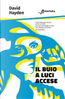Il buio a luci accese by David Hayden