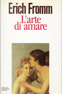 L'arte di amare by Erich Fromm