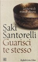Guarisci te stesso by Saki Santorelli