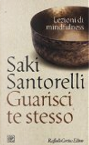 Guarisci te stesso by Saki Santorelli