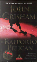 Il rapporto Pelican by John Grisham
