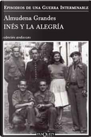 Inés y la alegría by Almudena Grandes