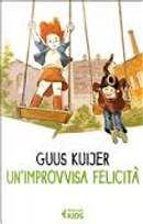 Un' improvvisa felicità by Guus Kuijer