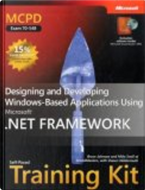 MCPD Self-Paced Training Kit (Exam 70-548) by Bruce Johnson, Mike Snell, Shawn Wildermuth