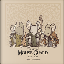 The Art of Mouse Guard by David Petersen