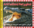 Anifeiliaid Peryglus (Cyfres Dwlu Dysgu) by Sarah Powell