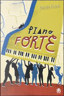 Piano forte by Patrizia Rinaldi