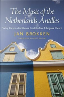 The Music of the Netherlands Antilles by Jan Brokken