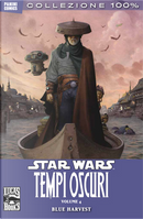 Star Wars: Tempi Oscuri 4 - Blue Harvest by Doug Wheatley, Mick Harrison