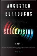 Sellevision by Augusten Burroughs