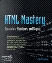 HTML Mastery by Paul Haine