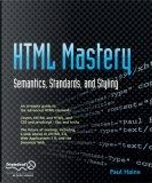 HTML Mastery by Paul Haine