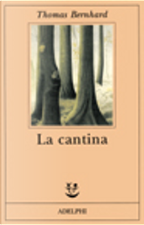 La cantina by Thomas Bernhard