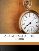 A Pushcart at the Curb by John Dos Passos