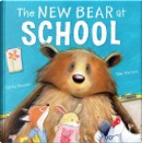 The New Bear at School by Carrie Weston