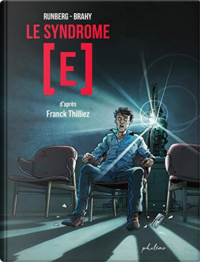 Le Syndrome [E] by Franck Thilliez, Luc Brahy, Sylvain Runberg
