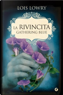 La rivincita by Lois Lowry