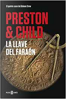 La llave del faraón by Douglas J. Preston, Lincoln Child