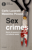 Sex Crimes by Carlo Lucarelli, Massimo Picozzi